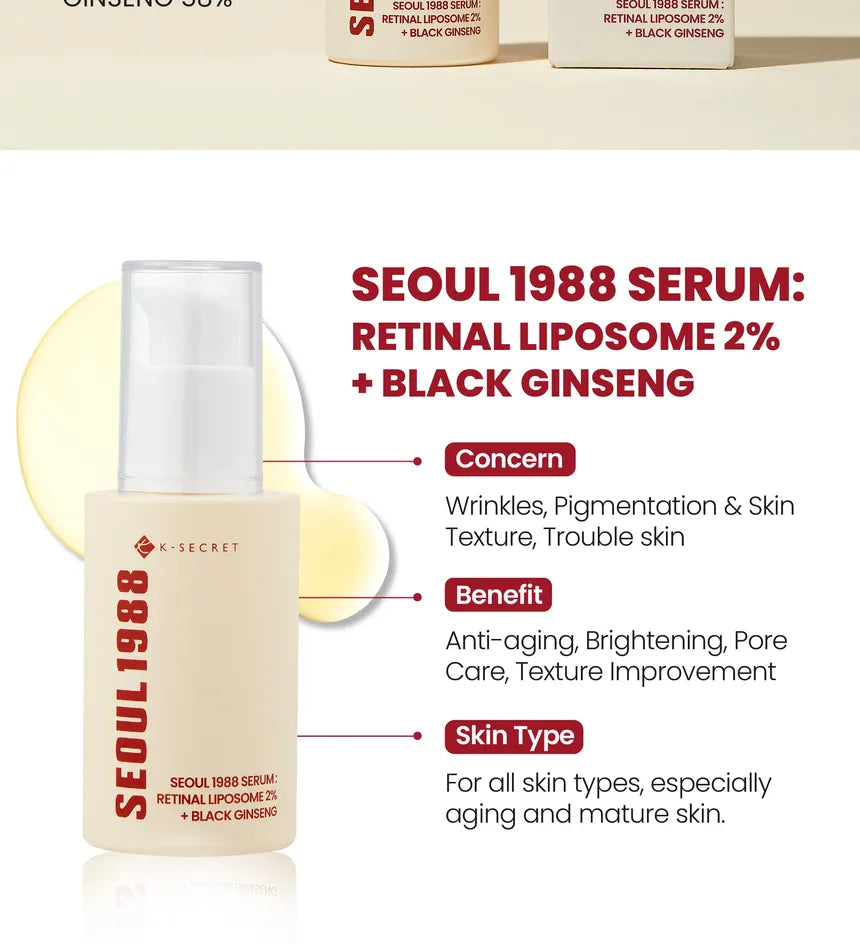 KSECRET - SEOUL 1988 Serum : Retinal Liposome 2% + Black Ginseng 30ml